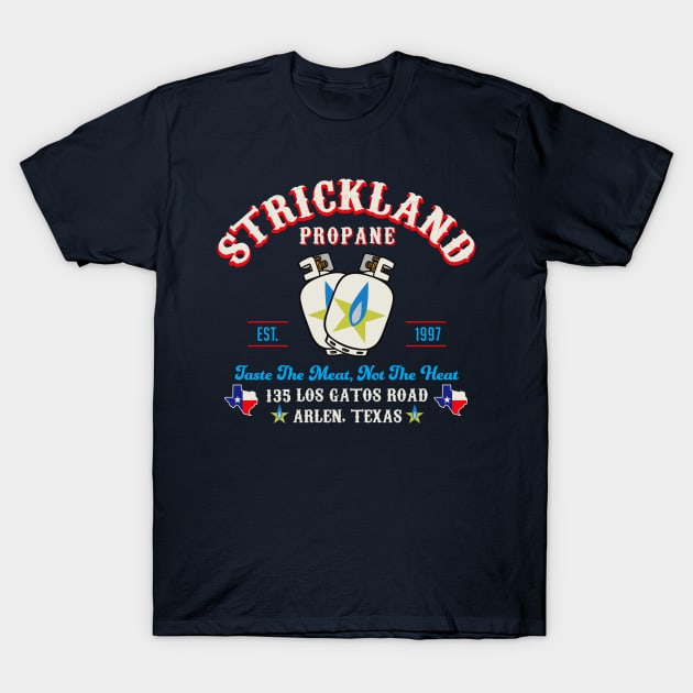 Strickland Propane T-Shirt by Alema Art